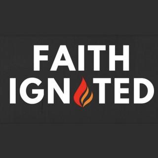 Faith Ignited