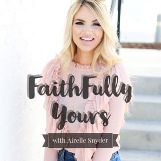 FaithFully Yours Podcast
