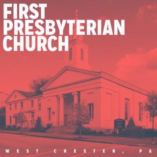 First Presbyterian Church in West Chester, Pa