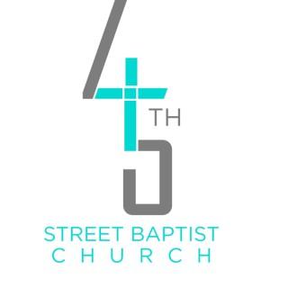 Forty-fifth Street Baptist Church Weekly Sermons