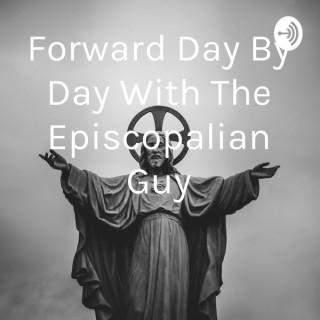 Forward Day By Day With The Episcopalian Guy