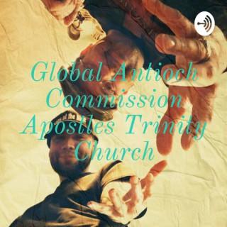 Global Antioch Commission Apostles Trinity Church