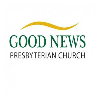 Good News Presbyterian Church