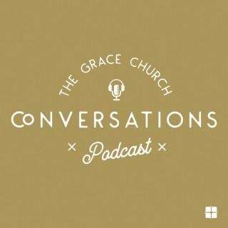 Grace Church Conversations Podcast