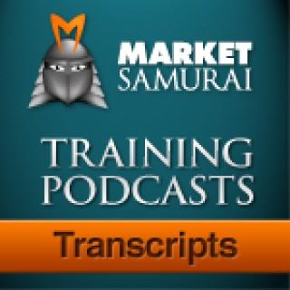 Market Samurai Training Transcripts