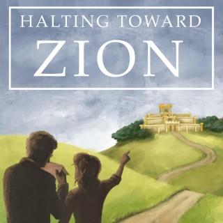 Halting Toward Zion