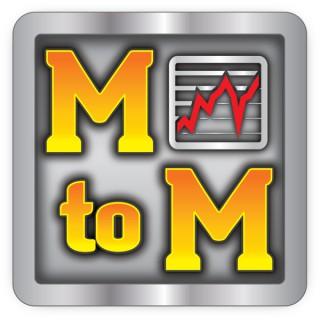 Market to Market - The MtoM Podcast