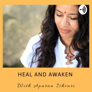 Heal and Awaken