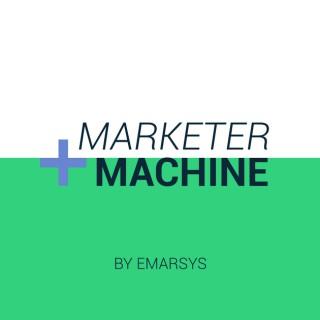 Marketer + Machine