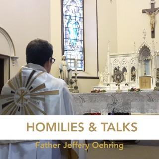 Homilies and Talks by Father Oehring