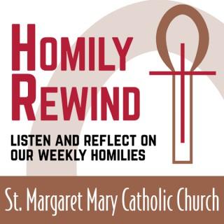Homily Rewind from St. Margaret Mary Church