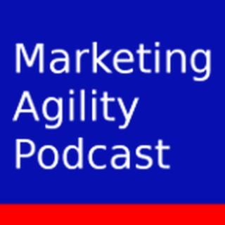 Marketing Agility Podcast