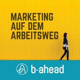 Marketing auf dem Arbeitsweg – b-ahead