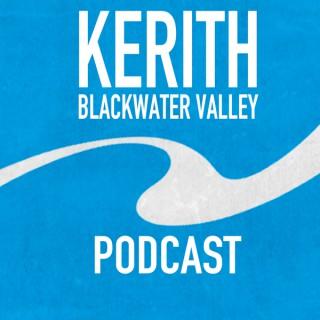 Kerith Blackwater Valley Podcast