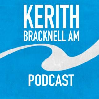 Kerith Bracknell AM Podcast