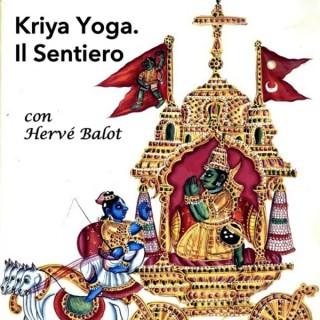 Kriya Yoga. Il Sentiero