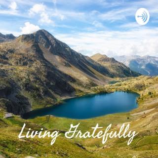 Living Gratefully: A Christian Podcast