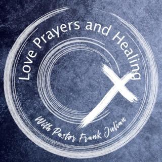 Love Prayers and Healing