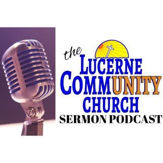 Lucerne Community Church Sermon Podcast