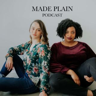 MADE PLAIN Podcast