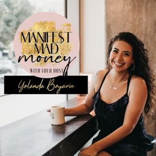Manifest Mad Money
