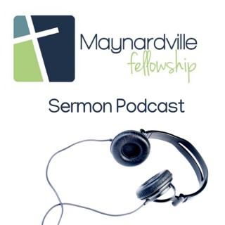 Maynardville Fellowship Podcast