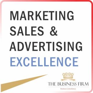 MARKETING SALES & ADVERTISING EXCELLENCE - The Business Firm Marketing & Fundraising Show