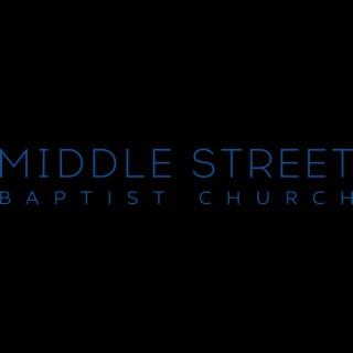 Middle Street Baptist Church Sermons
