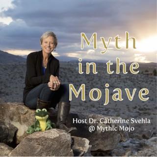 Myth in the Mojave