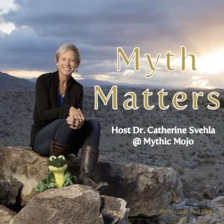 Myth Matters