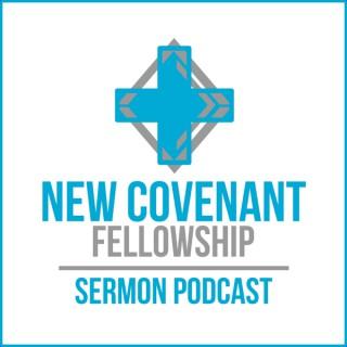 New Covenant Fellowship Sermons