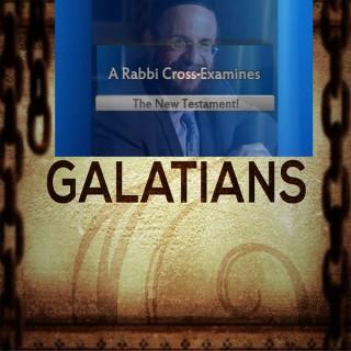 New Testament Book of Galatians with Rabbi Michael Skobac