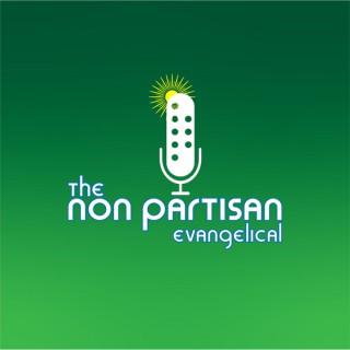 Non-Partisan Evangelical Podcast