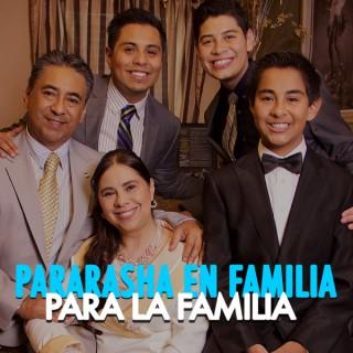 Parasha en Familia - Para la Familia