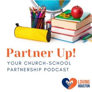 Partner Up! Your Church-School Partnership Podcast
