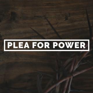 Plea For Power - Baptist Preaching