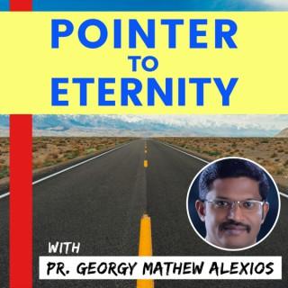 Pointer to Eternity with Pr. Georgy Mathew Alexios