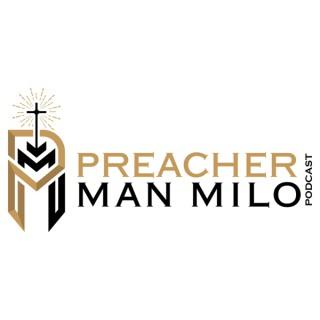 Preacher Man Milo: The Bible Study Podcast
