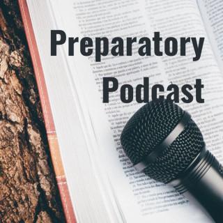 Preparatory Podcast