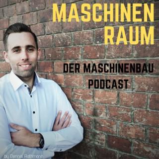 Maschinenraum - Der Maschinenbau-Podcast