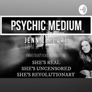 PsychicMediumJennLefevrePodcast