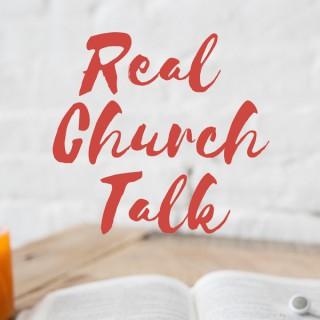Real Church Talk