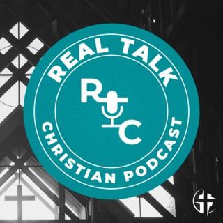 Real Talk Christian Podcast