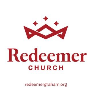 Redeemer Church of Graham: Sermons