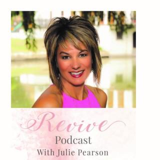 Revive Podcast with Julie Pearson