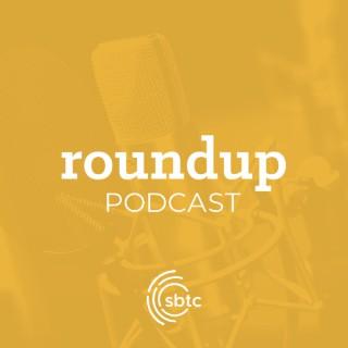 Roundup Podcast