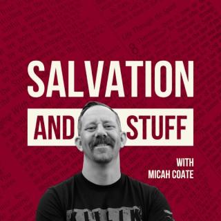 Salvation and  Stuff