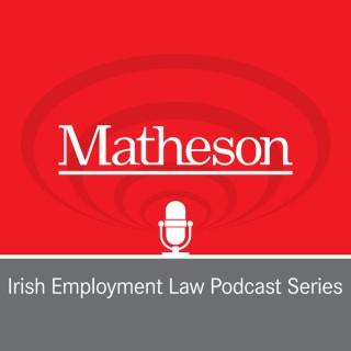 Matheson Employment Law Podcast Series