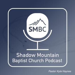 Sermons – Shadow Mountain Baptist Church