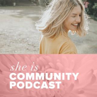 She Is Community